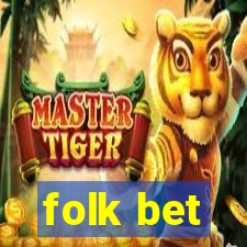 folk bet